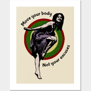 Dance Motivation: Move Your Body Posters and Art